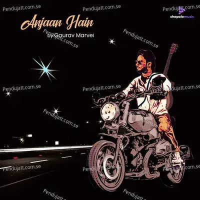 Anjaan Hain - Gaurav Marvel album cover 