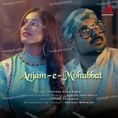 Anjam-E-Mohabbat mp3 song