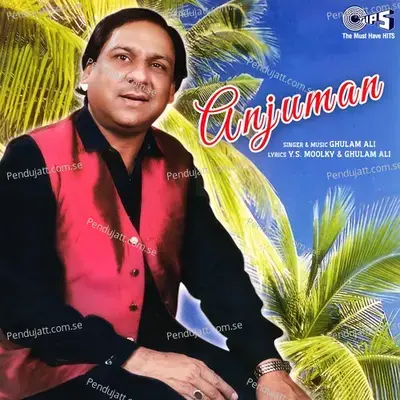 Aa Gayi Yaad Shaam Dhalte Hi - Ghulam Ali album cover 