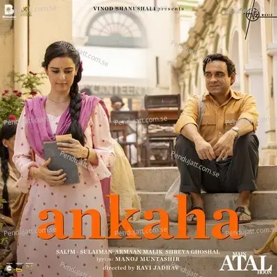 Ankaha - Manoj Muntashir album cover 