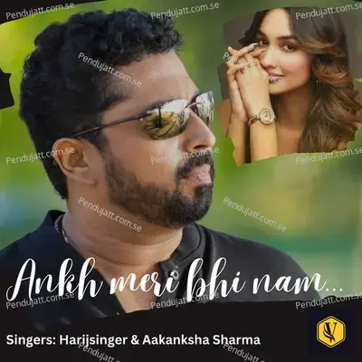 Ankh Meri Bhi Nam - Harijsinger album cover 