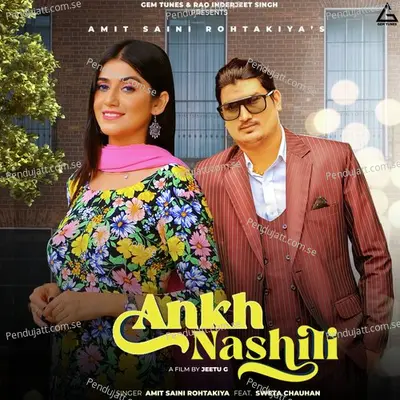 Ankh Nashili - Amit Saini Rohtakiya album cover 