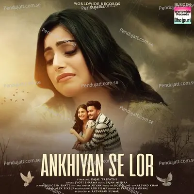 Ankhiyan Se Lor - Jyoti Sharma album cover 