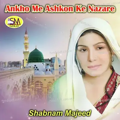 Bina Mange Barta Hai Kashkol Sab Ka - Shabnam Majeed album cover 