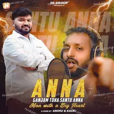 Anna Ganjam Toka Santu Anna - Kalki Rapper album cover 