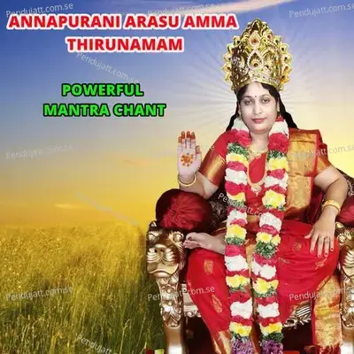Annapurani Arasu Amma  Thirunamam - Saindhavi album cover 
