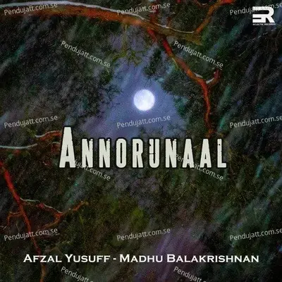 Annorunaal - Madhu Balakrishnan album cover 