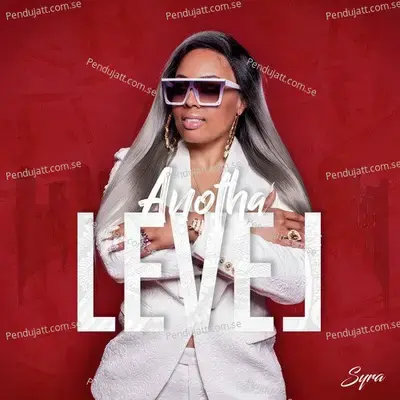 Anotha Level - Syra album cover 