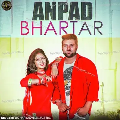 Anpad Bhartar - U K Haryanvi album cover 