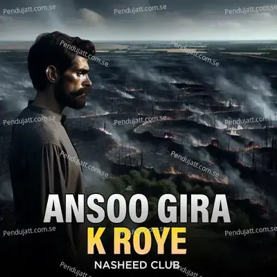 Ansoo Gira K Roye - Nasheed Club album cover 