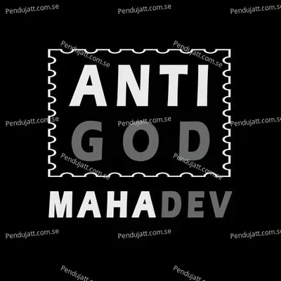 Anti God - Mahadev album cover 
