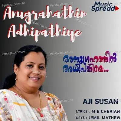 Anugrahathin Adhipathiye - Aji Susan album cover 