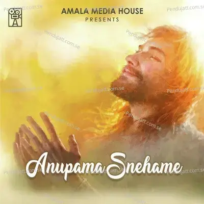 Anupama Snehame - Fr. Sinto Chiramel album cover 