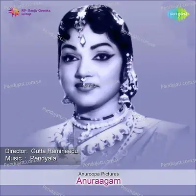 Anuraagam - Pendyala Nageswara Rao cover album