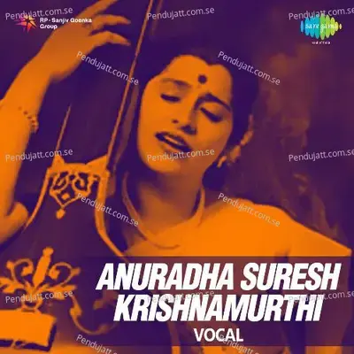 Senthamizh Naadu Anuradha Suresh Krishnamurthy - Anuradha Suresh Krishnamurthy album cover 