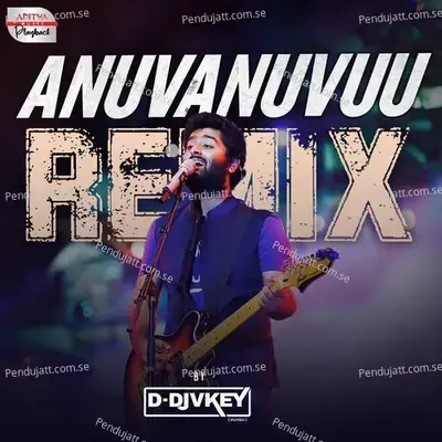 Anuvanuvuu - Official Remix - Sunny M.R. album cover 