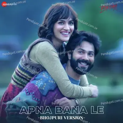 Apna Bana Le - Ajit Mandal album cover 