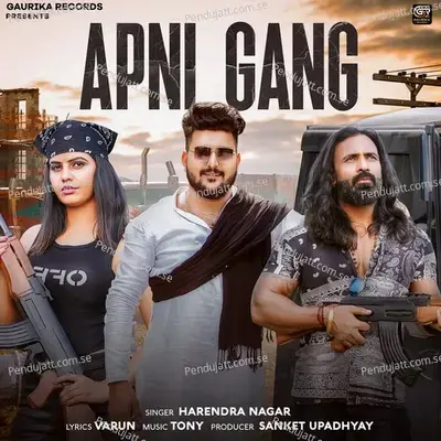 Apni Gang - Harendra Nagar album cover 