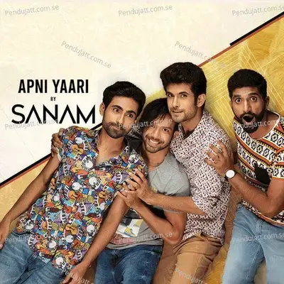 Apni Yaari - Sanam album cover 