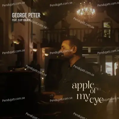 Apple Of My Eye - George Peter album cover 