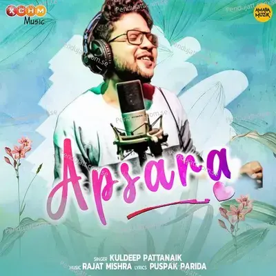 Apsara - Kuldeep Pattanaik album cover 