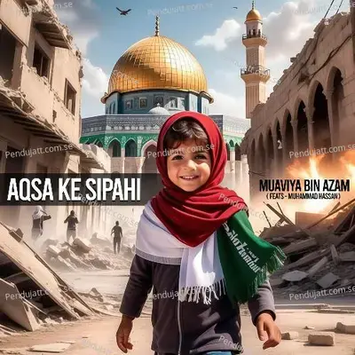 Aqsa Ke Sipahi - Muaviya Bin Azam album cover 