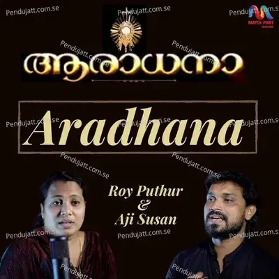 Aradhana - Single - Roy Puthur