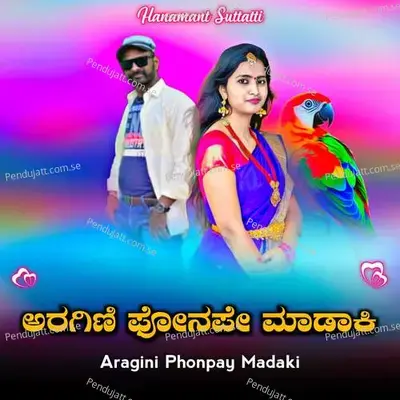 Aragini Phonpay Madaki - Hanamant Suttatti album cover 