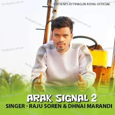 Arak Signal 2 - Raju Soren album cover 