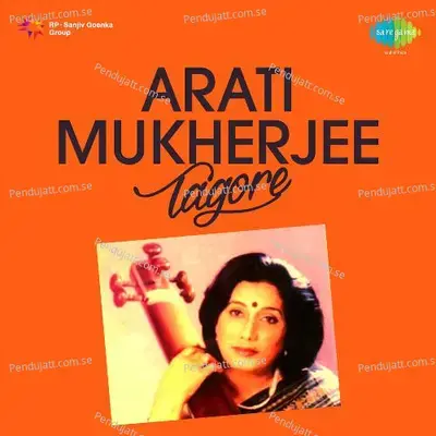 Arati Mukherjee Tagore - Rabindranath Tagore cover album