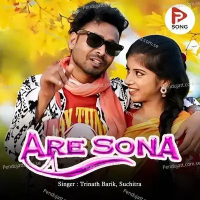 Are Sona - Trinath Barik album cover 