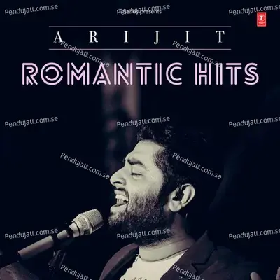 Kabhi Jo Baadal Barse - Arijit Singh album cover 