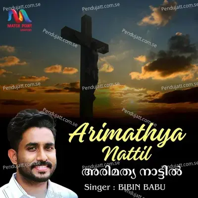 Arimathya Nattil - Bibin Babu album cover 