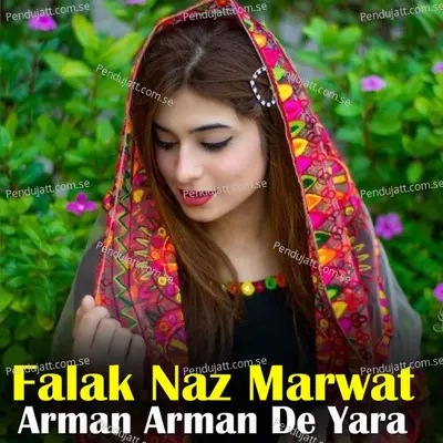 Arman Arman De Yara - Falak Naz Marwat cover album