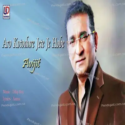 Aro Kotodure Jete Je Hobe - Avijit album cover 