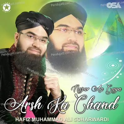 Arsh Ka Chand Nazar Aagaya - Hafiz Muhammad Ali Soharwardi album cover 