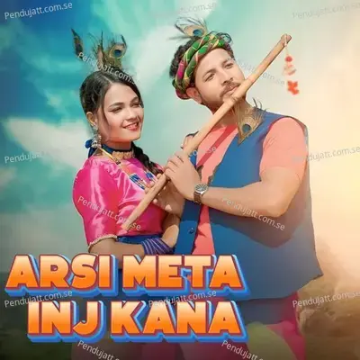 Arsi Meta Inj Kana - Geeta Singh Baskey album cover 