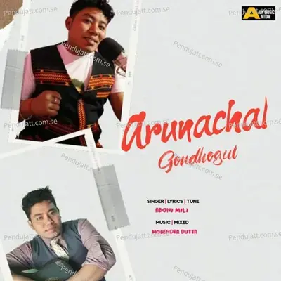 Arunachal Gondhogul - Aboni Mili album cover 