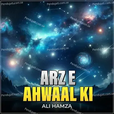 Arz E Ahwaal Ki - Ali Hamza album cover 