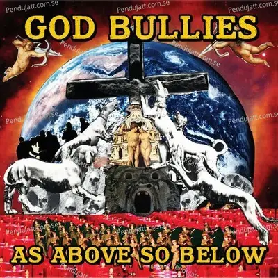 As Above  So Below - God Bullies cover album