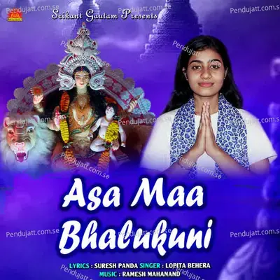 Asa Maa Bhalukuni - Lopita Behera album cover 