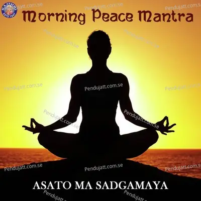 Asato Ma Sadgamaya - Sanjeevani Bhelande album cover 