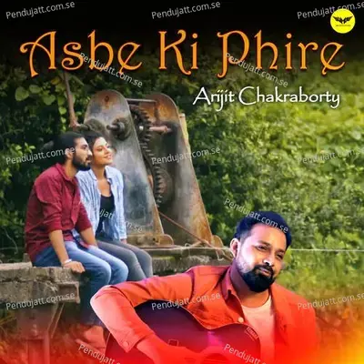 Asbe Ki Phire - Arijit Chakraborty album cover 