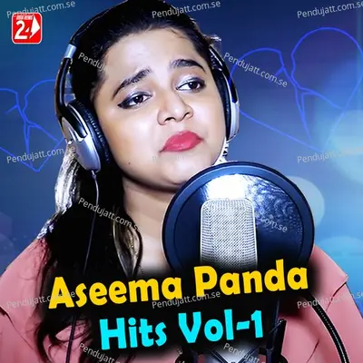 Aseema Panda Hits Vol-1 - Aseema Panda cover album