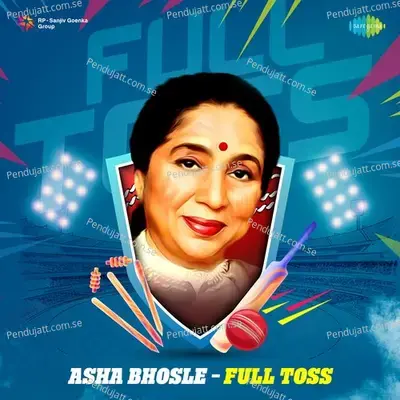 Asha Bhosle - Full Toss - Asha Bhosle cover album