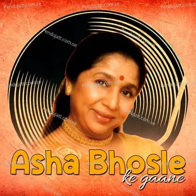Asha Bhosle Ke Gaane - Asha Bhosle cover album