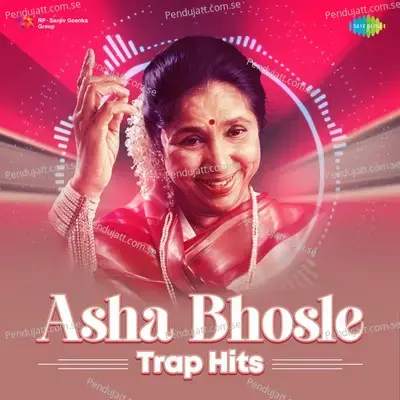 Ya Sukhano Ya - Trap - Asha Bhosle album cover 