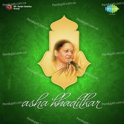 Raga Hansadhwani Drut Ektaal Mohe - Asha Khadilkar album cover 