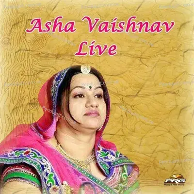 Asha Vaishnav Live - Asha Vaishnav cover album