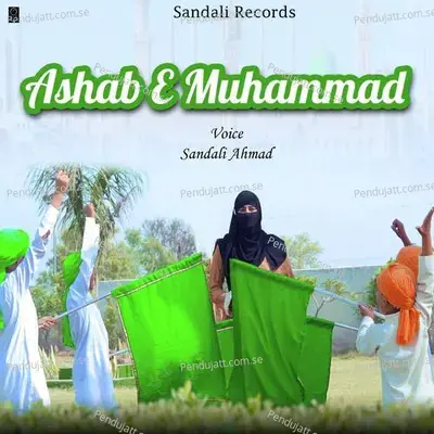 Ashab E Muhammad - Sandali Ahmad album cover 